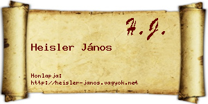 Heisler János névjegykártya